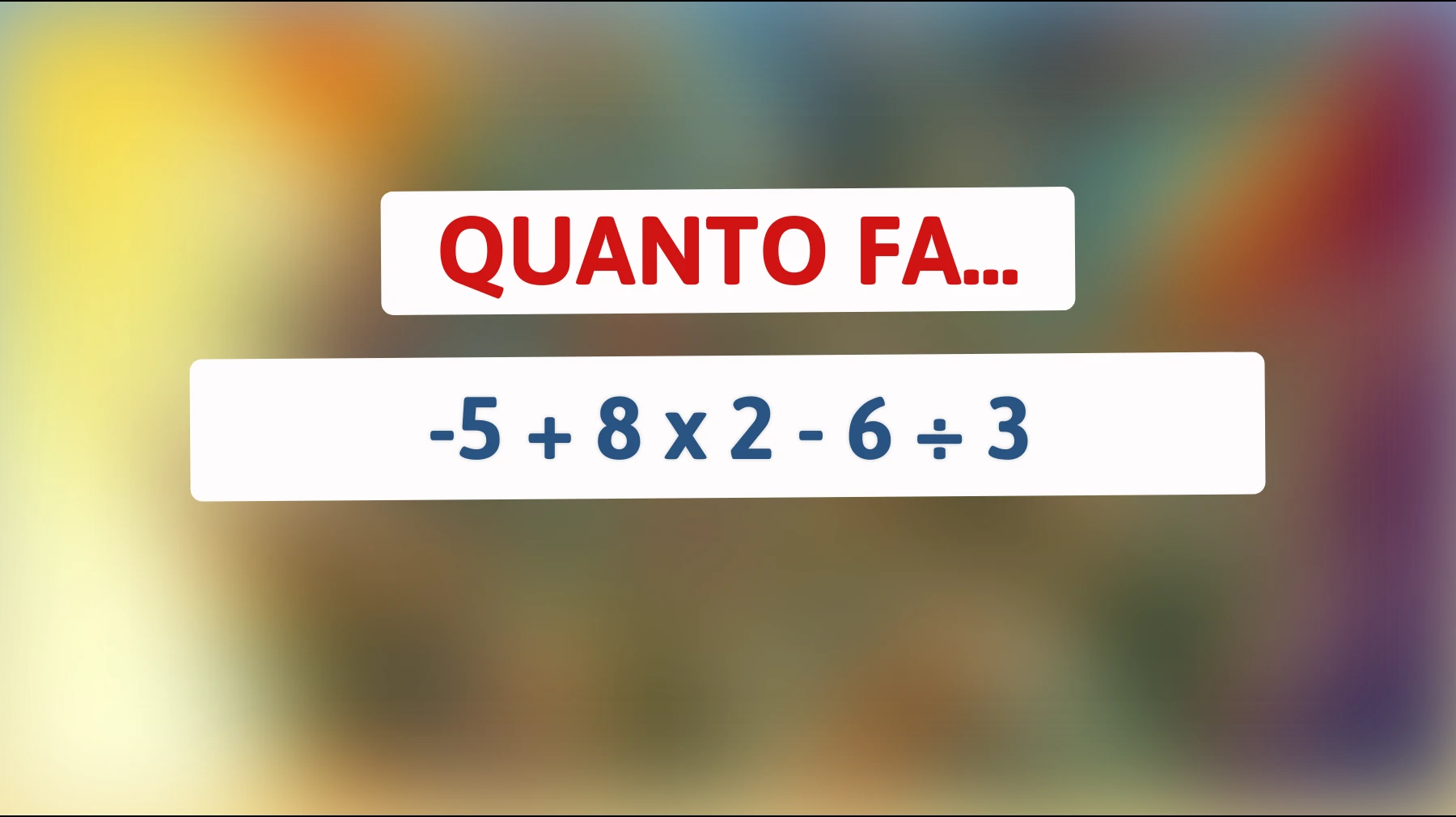 "Sono in pochi a risolvere questo indovinello matematico: sei tra i pochi geni che possono farcela?""