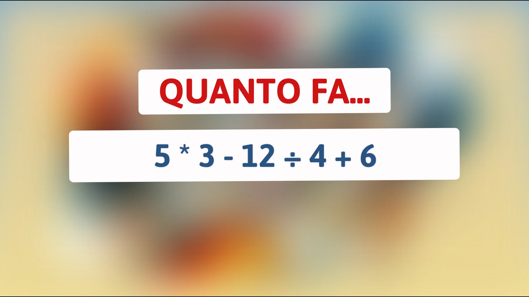 Solo il 2% delle persone riesce a risolvere correttamente questo enigma matematico! Sei abbastanza intelligente da far parte di loro?"