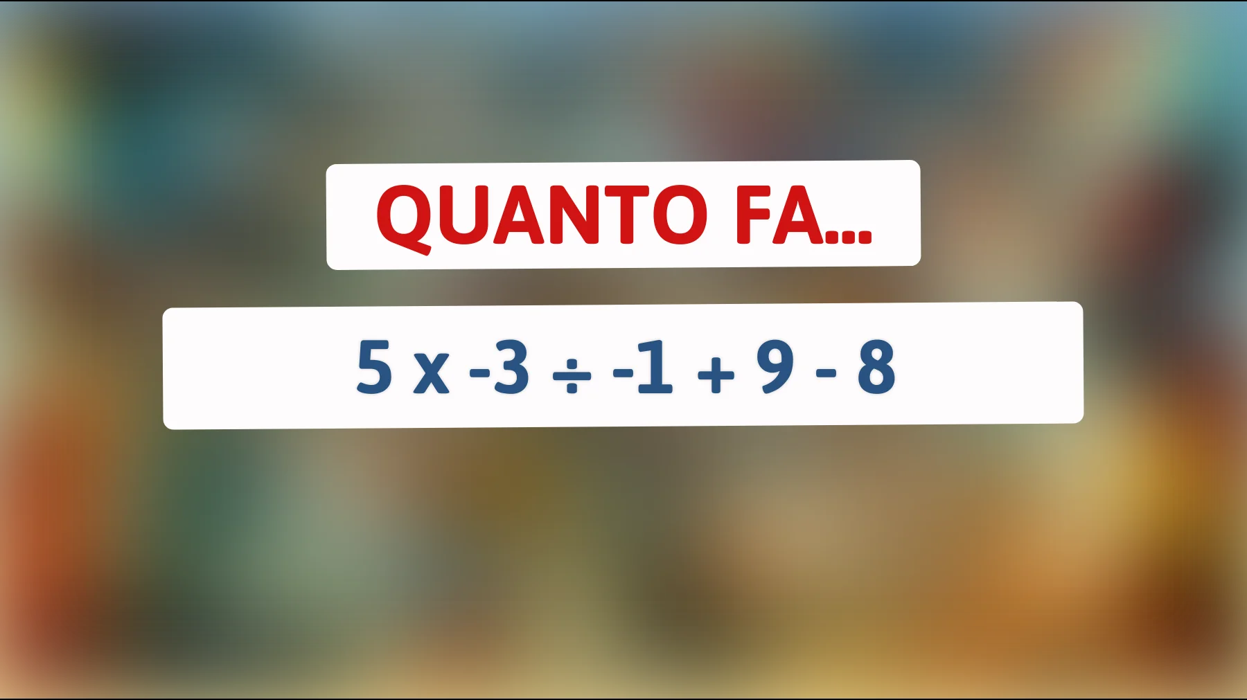 Solo le menti più brillanti risolvono questo enigma matematico: sei pronto a mettere alla prova la tua intelligenza?"