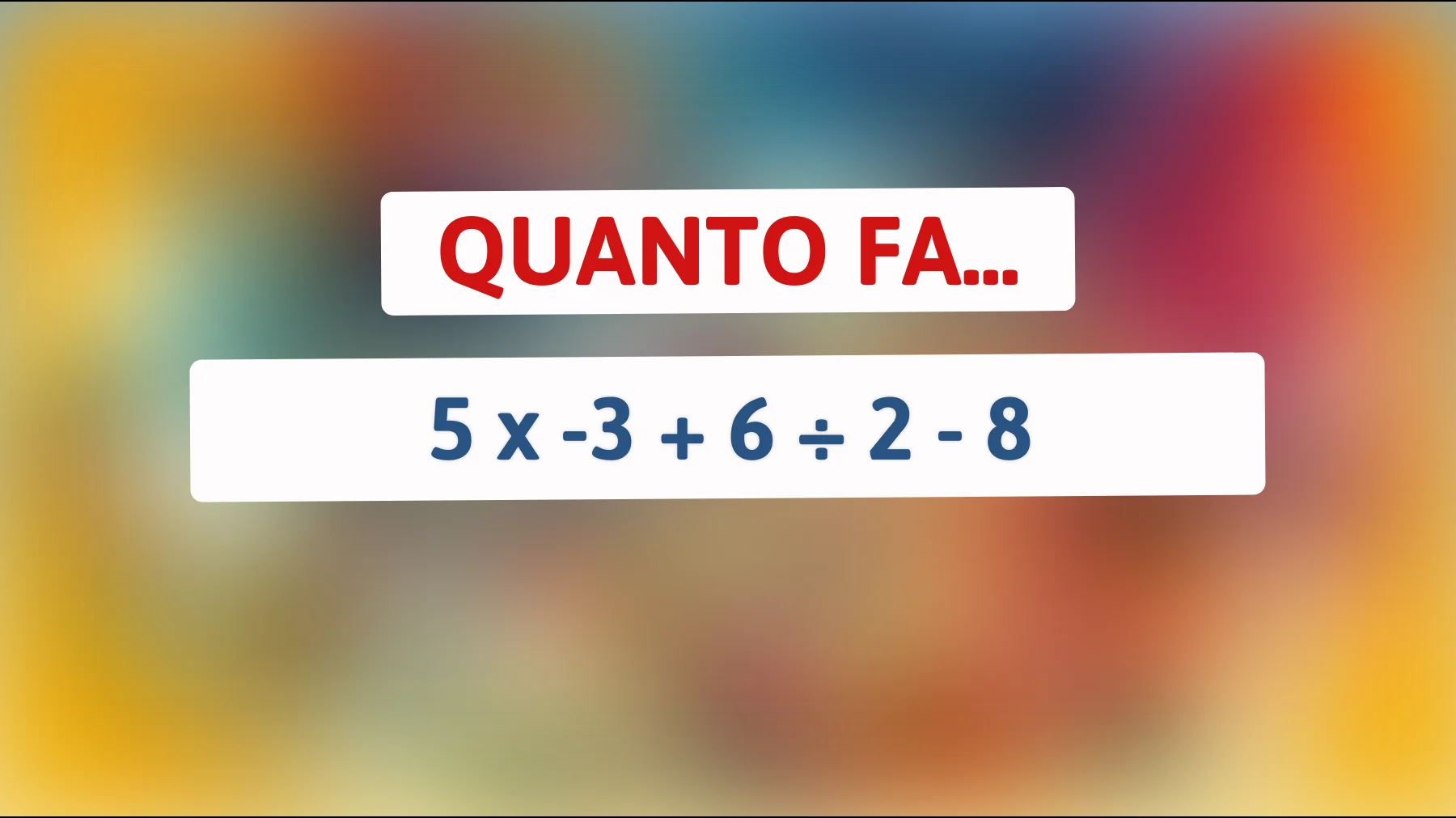 "Sai risolvere questa sfida matematica che solo i veri geni riescono a capire?""