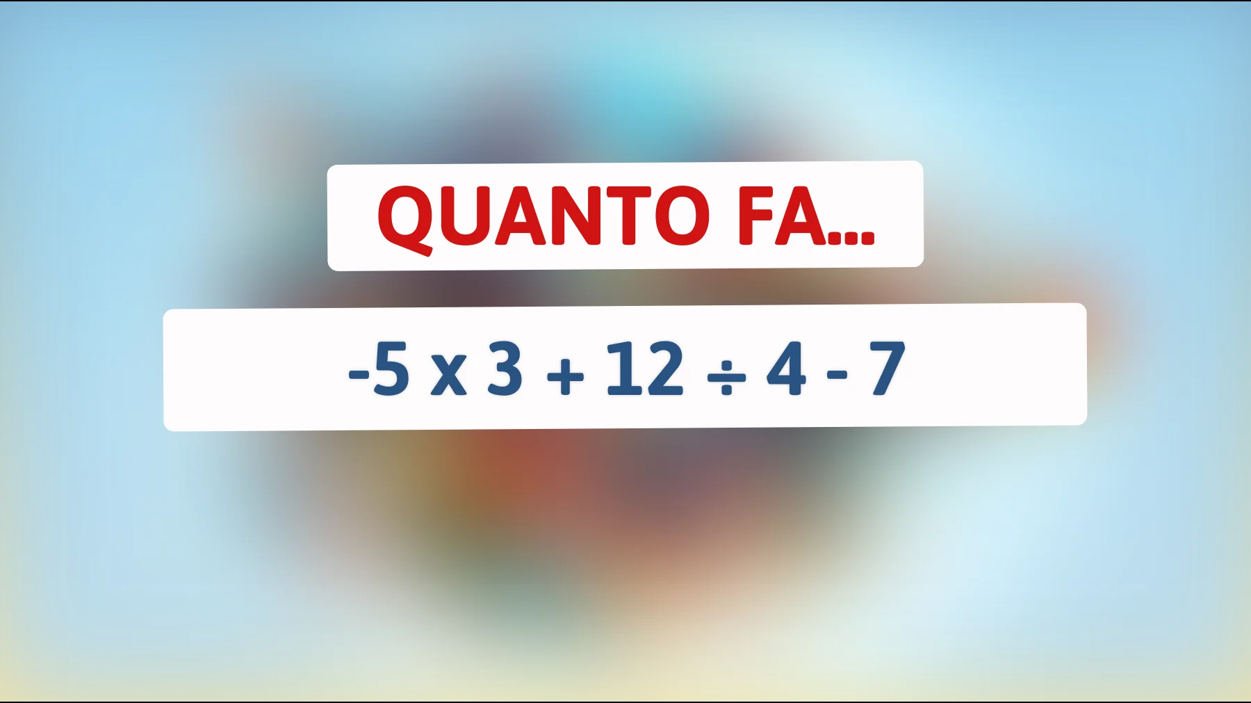 Se risolvi questo indovinello matematico sei più intelligente del 95% delle persone! Provaci ora!"